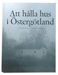 Att hålla hus i Östergötland