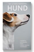 Den ultimata handboken HUND