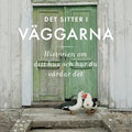 Det sitter i väggarna - Erika Åberg