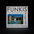 Funkisbyggnad - och modell för ett modernt museum