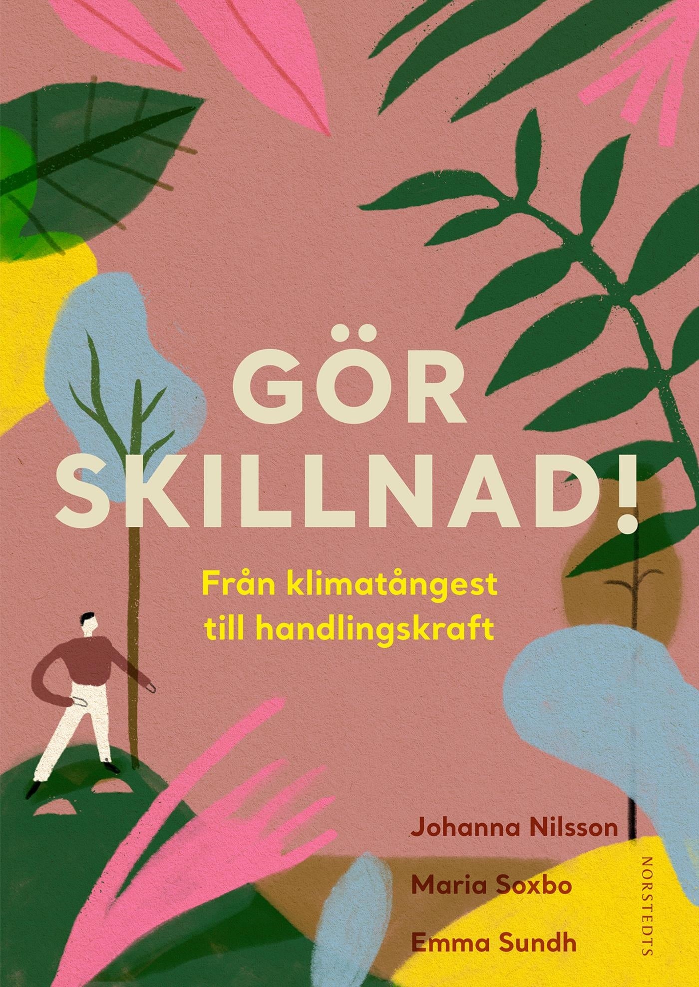 Gör skillnad! Från klimatångest till handlingskraft