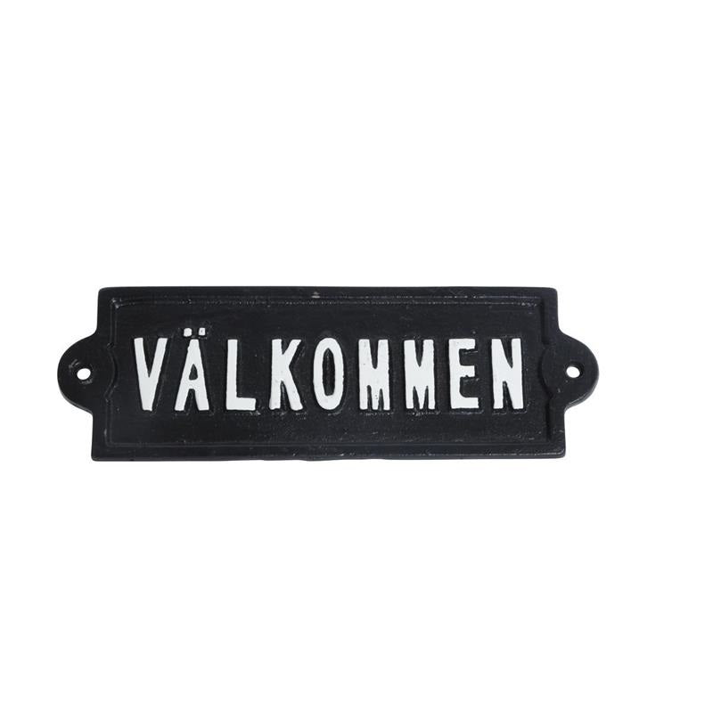 Skylt Välkommen 20,5x7 cm