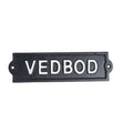 Skylt Vedbod 21x6 cm