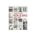 Tidstypiska kök & bad 1880-2000