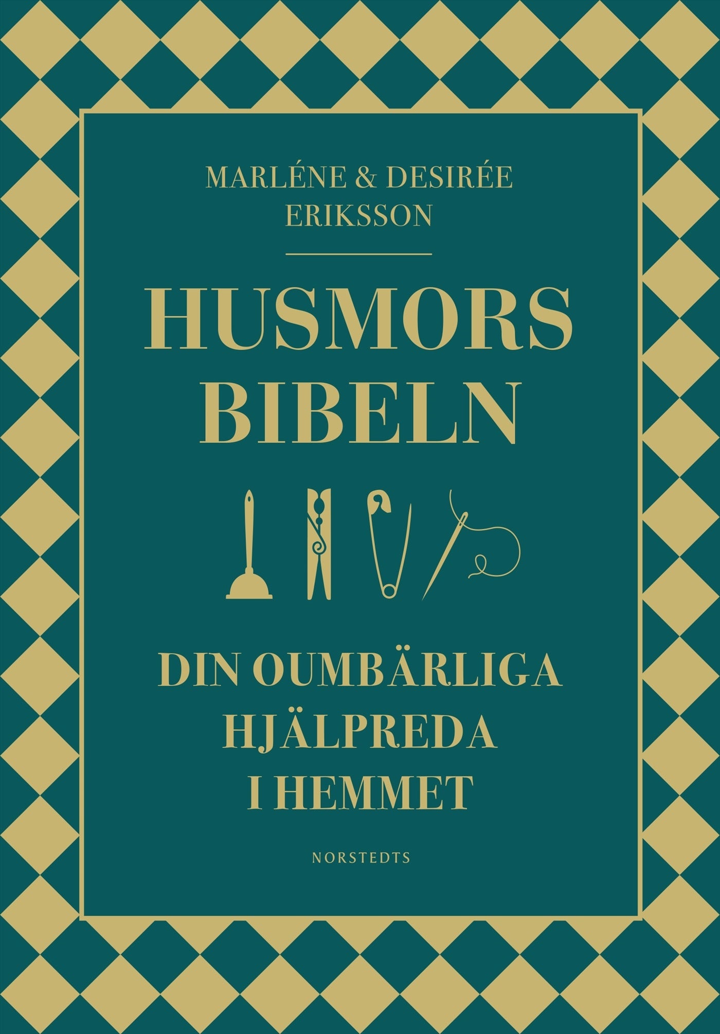 Husmorsbibeln: Din oumbärliga hjälpreda i hemmet