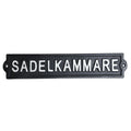 Skylt Sadelkammare i gjutjärn
